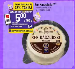 Polomarket Ser Kaszubski Stara Mleczarnia oferta