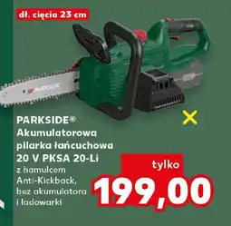 Kaufland Akumulatorowa pilarka łańcuchowa Parkside 20 V PKSA 20-Li oferta