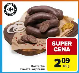Carrefour Kaszanka z naszej wędzarni oferta