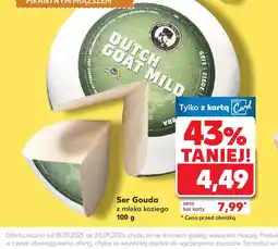 Kaufland Ser Gouda z mleka koziego oferta