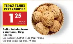 Biedronka bułka sniadaniowa z ziarnami , 80 g oferta