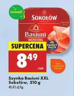 Biedronka Szynka Basiuni XXL Sokołów, 210 g oferta