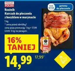Lidl RZEŹNIK Kurczak do pieczenia z boczkiem w marynacie oferta