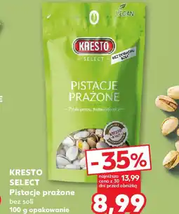 Kaufland Pistacje prażone Kresto Select oferta