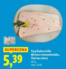 Lidl Targ Rybny Lidla Miruna nowozelandzka, filet bez skóry oferta