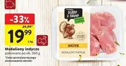 Intermarche Medaliony z indyka Intermarche Dobre Z Farmy oferta