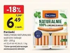 Intermarche Parówki z kurczaka Tarczyński Naturalnie oferta