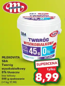 Kaufland Twaróg Wysokobiałkowy Mlekovita SBA oferta