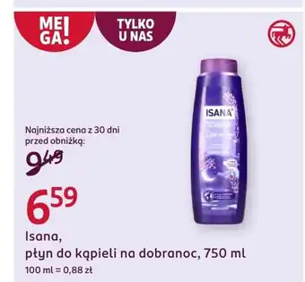 Rossmann Płyn do kąpieli Isana oferta