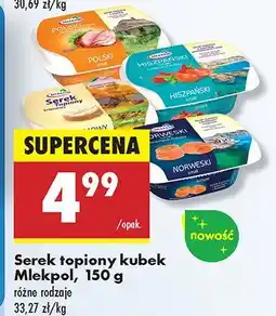 Biedronka Serek topiony - kubek, różne rodzaje Mlekpol oferta