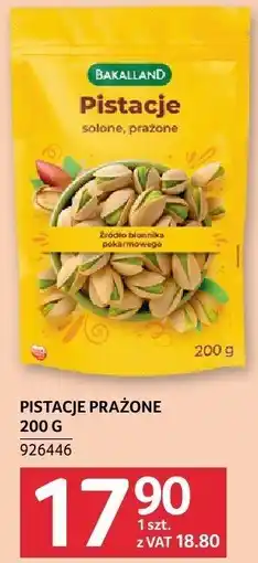 Selgros Pistacje prażone Bakalland oferta