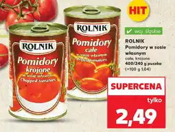 Kaufland Rolnik pomidory w sosie własnym oferta