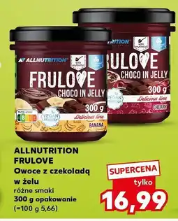Kaufland Owoce z czekoladą w żelu Frulove Allnutrition oferta