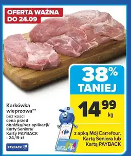 Carrefour Karkówka wieprzowa bez kości Carrefour oferta
