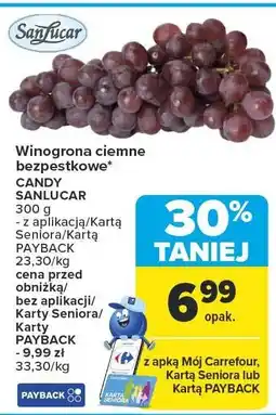 Carrefour Winogrona ciemne bezpestkowe Candy Sanlucar oferta