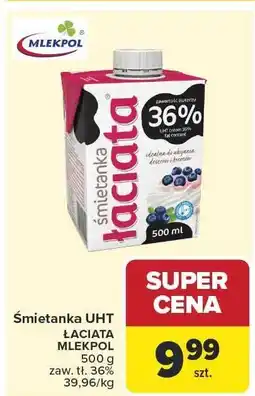 Carrefour Śmietanka UHT 36% Mlekpol oferta