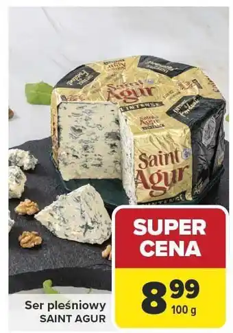 Carrefour Ser pleśniowy Saint Agur oferta