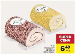 Carrefour Ser twarogowy Le Roule oferta