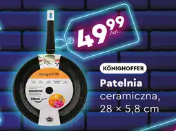 Biedronka KÖNIGHOFFER Patelnia ceramiczna oferta