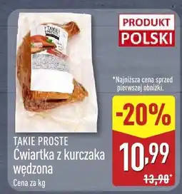 ALDI Ćwiartka z kurczaka wędzona Takie Proste oferta