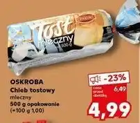 Kaufland Tost mleczny Oskroba oferta