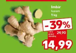 Kaufland Imbir luzem 1 kg oferta