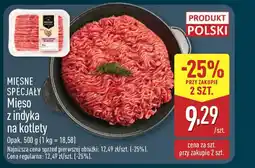 ALDI Mięsne specjały mięso z indyka na kotlety oferta