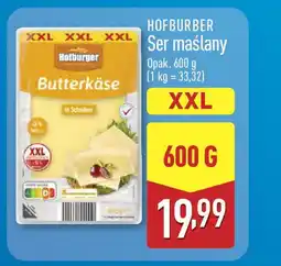 ALDI Hofburber ser maślany oferta