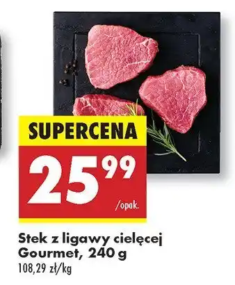 Biedronka Stek z ligawy cielęcej Gourmet oferta
