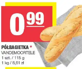 Spar Półbagietka VANDEMOORTELE oferta