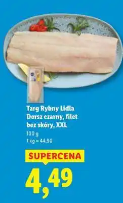 Lidl Targ Rybny Lidla Dorsz czarny, filet bez skóry, XXL oferta
