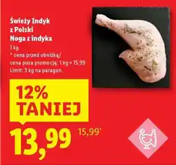 Lidl ŚWIEŻY INDYK Z POLSKI Noga z indyka oferta