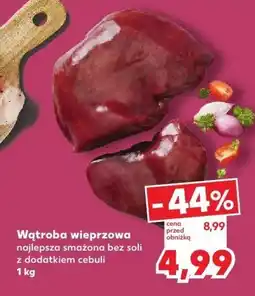 Kaufland Wątroba wieprzowa Kaufland oferta