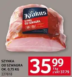 Selgros Szynka od szwagra Krakus oferta