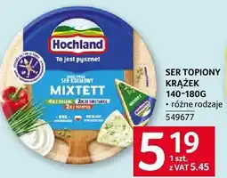 Selgros Ser topiony mixtett Hochland oferta
