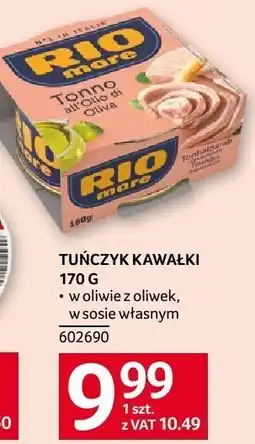 Selgros Tuńczyk kawałki w oliwie z oliwek w sosie własnym 170 g Rio Mare oferta