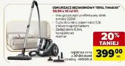 Carrefour Odkurzacz bezworkowy tw4b36ea Tefal oferta