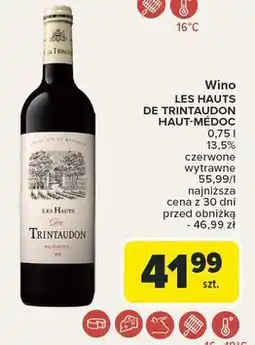 Carrefour Wino wytrawne Les Hauts De Trintaudon Haut-Medoc oferta