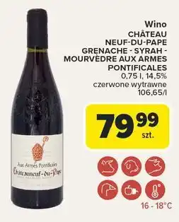 Carrefour Wino Aux Armes Pontificales Chateau Neuf Du Pape oferta