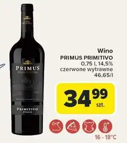 Carrefour Wino Primus Casa Pecunia Primitivo Puglia oferta