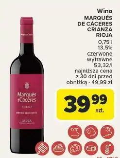 Carrefour Wino Marques De Caceres Rioja oferta