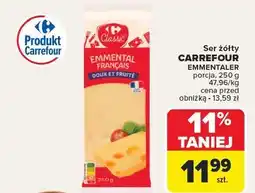 Carrefour Ser emmental Carrefour Classic oferta
