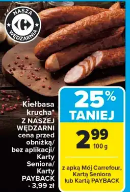 Carrefour Market Kiełbasa Z Naszej Wędzarni oferta