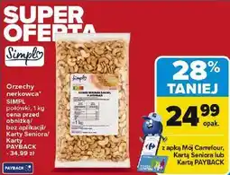 Carrefour Orzechy nerkowca SIMPL 1kg oferta