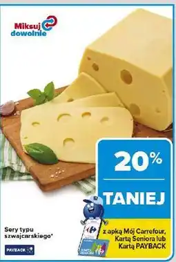 Carrefour Ser typu szwajcarskiego oferta