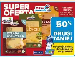 Carrefour Ser rolada ustrzycka - plastry Mlekpol oferta