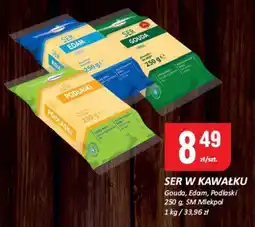 Chorten Ser Gouda, Edam, Podlaski w kawałku SM Melpol oferta