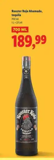Lidl Rooster Rojo Ahumado, tequila oferta