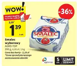 Intermarche Smalec wyborowy AGRO-TOP 200 g oferta