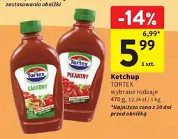 Intermarche Ketchup Tortex wybrane rodzaje 470 g oferta